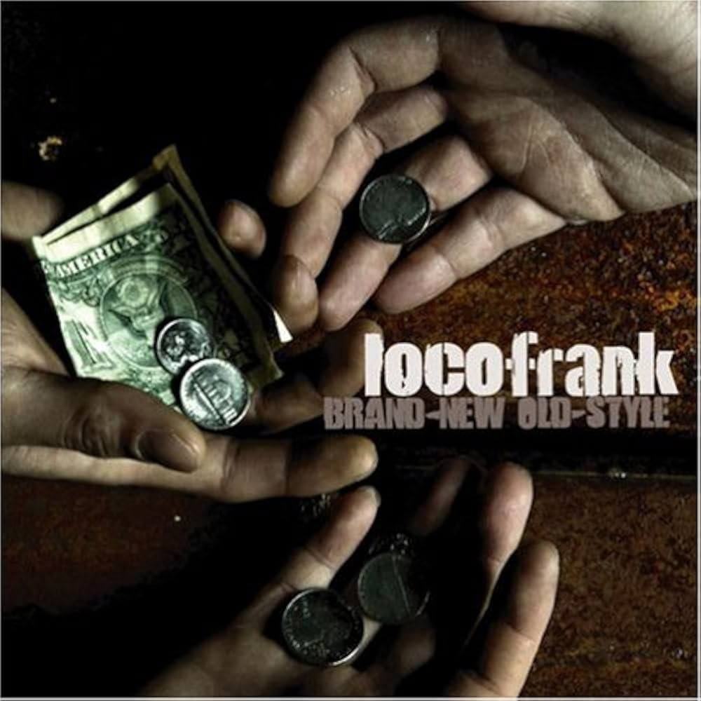 Amazon.co.jp: BRAND-NEW OLD-STYLE - locofrank: ミュージック